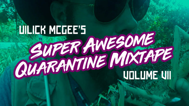 Read more about the article Quarantine Mix-Tape Vol VII