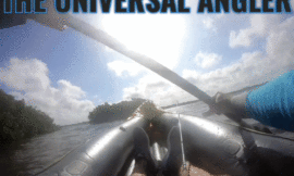 THE UNIVERSAL ANGLER: RUBBER KAYAK & WIND EQUALS DIFFICULT FISHING