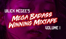 Mega Badass Winning Mix-Tape Volume 1