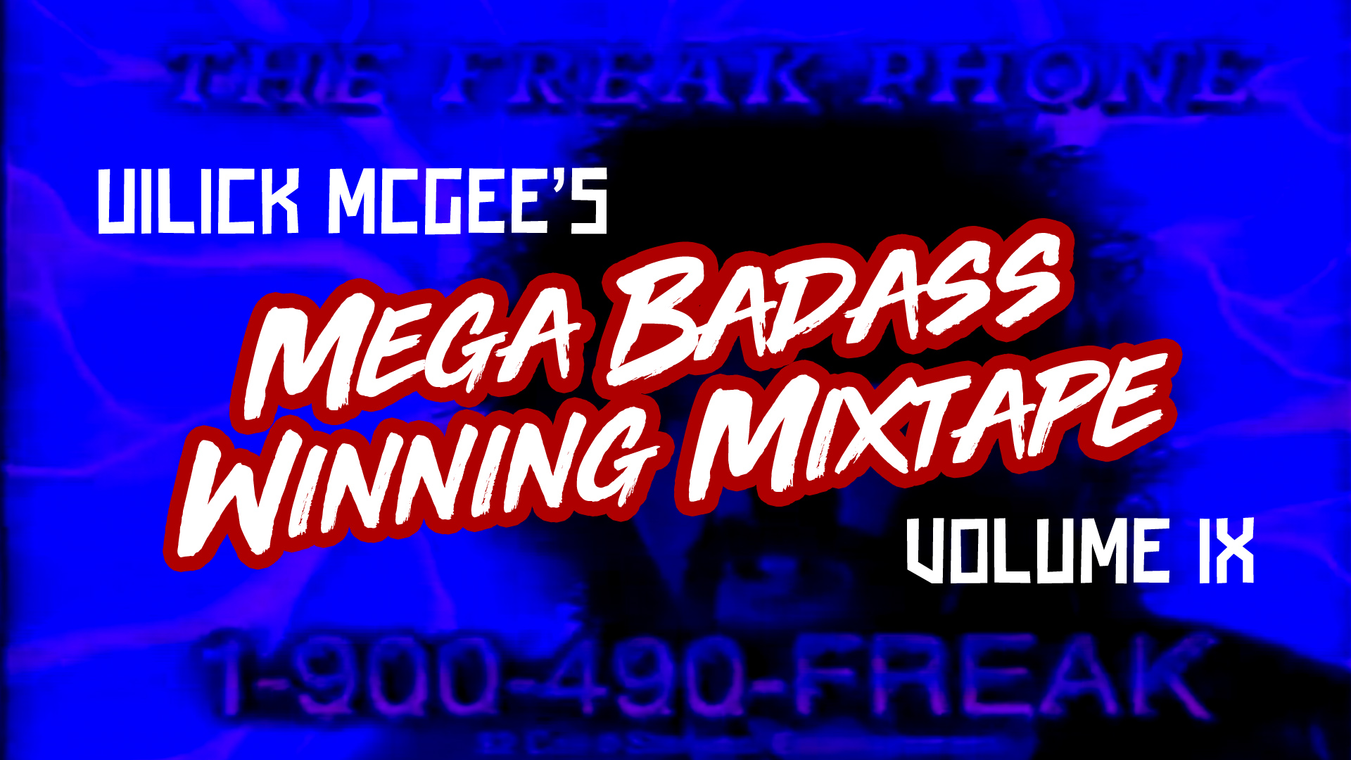 You are currently viewing Mega Badass Winning Mix-Tape Volume IX