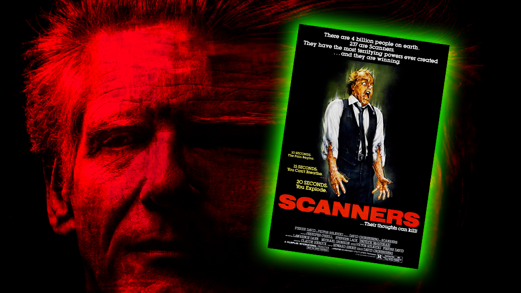 You are currently viewing The David Cronenberg Retrospective Volume V: Scanners